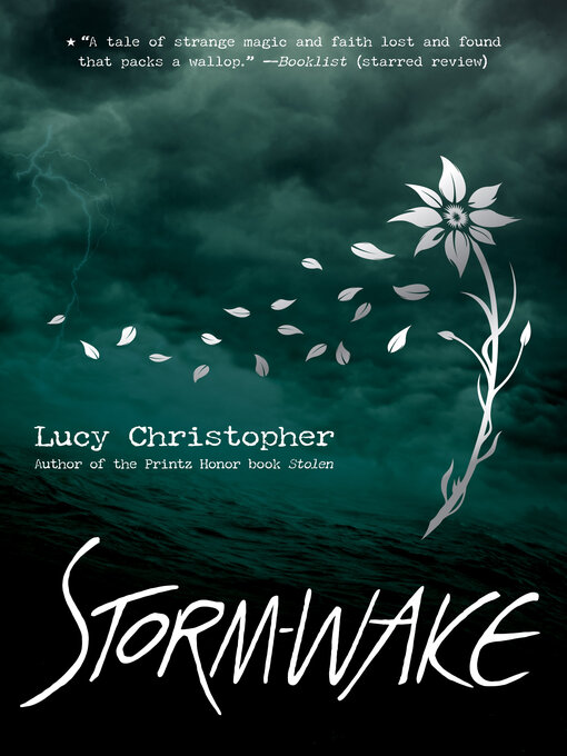 Title details for Storm-Wake by Lucy Christopher - Wait list